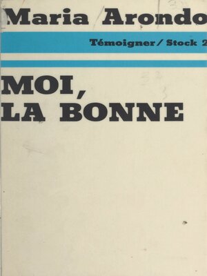 cover image of Moi, la bonne